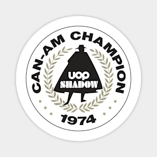 UOP Shadow CAN-AM Champions 1974 retro logo Magnet